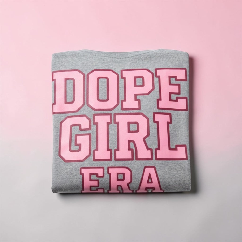 Dope Girl Era | Premium Streetwear Graphic Tee