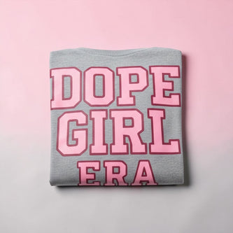 Dope Girl Era | Premium Streetwear Graphic Tee