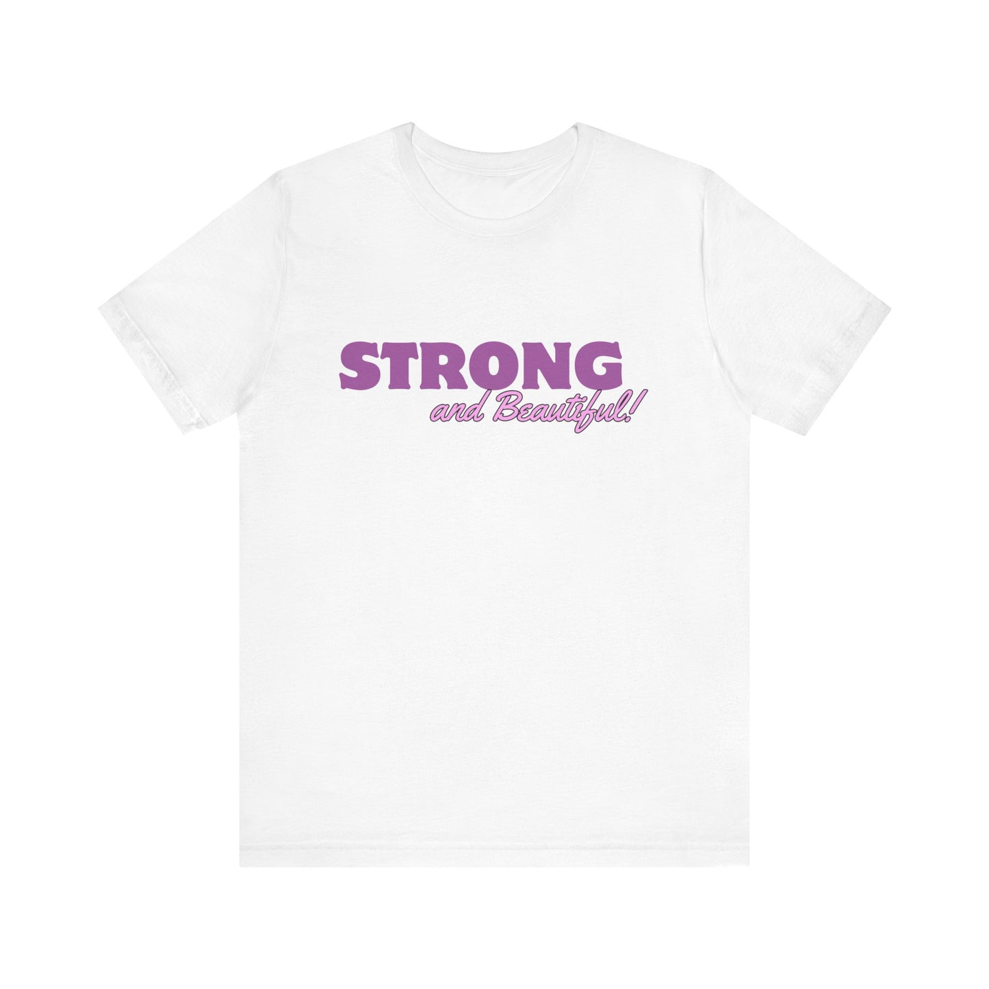 Womans Strong and Beautiful Jersey Tee