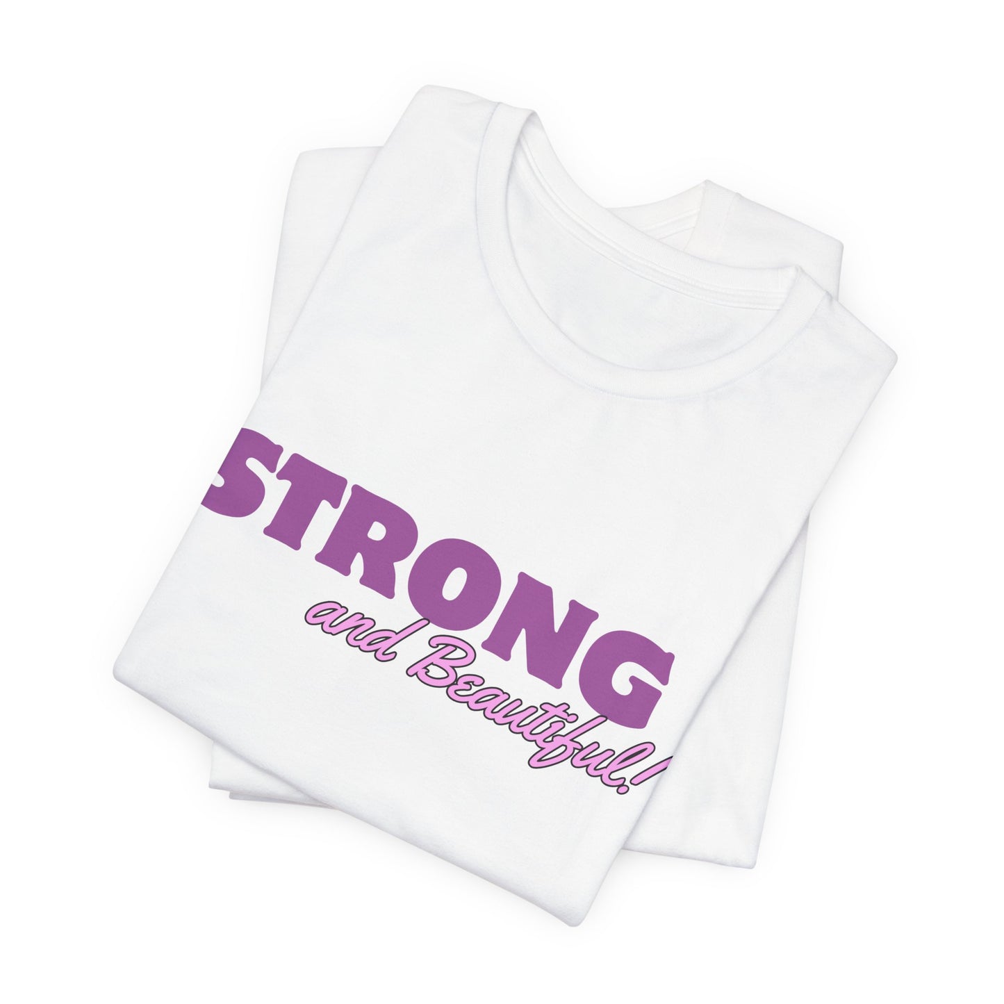 Womans Strong and Beautiful Jersey Tee